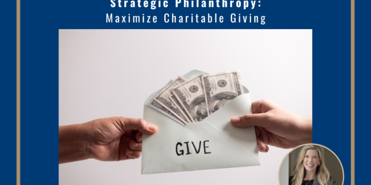 Strategic Philanthropy in 2025: Maximize Charitable Giving - Wagner ...