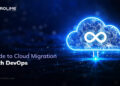 Guide to Cloud Migration With DevOps